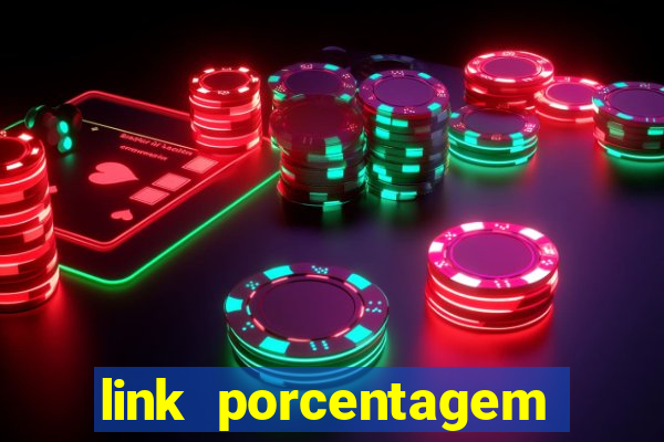 link porcentagem slots pp